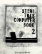 Steal This Computer Book 2